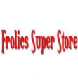 Frolics Superstore Company Information on Ask A Merchant