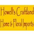 Howell's Home and Floral Company Information on Ask A Merchant