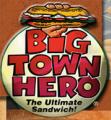 Big Town Hero  Company Information on Ask A Merchant