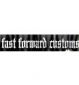Fast Forward Customs Company Information on Ask A Merchant