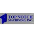 Top Notch Machining Company Information on Ask A Merchant