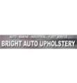 Bright Auto Upholstery Company Information on Ask A Merchant