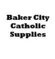 Baker City Catholic Supplies Company Information on Ask A Merchant